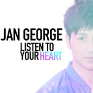 "Jan George" - "Listen To Your Heart"